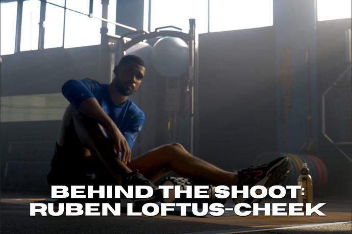 Behind the Shoot: Ruben-Loftus Cheek